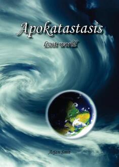 Apokatastasis - eBook Arjan Smit (9082035006)