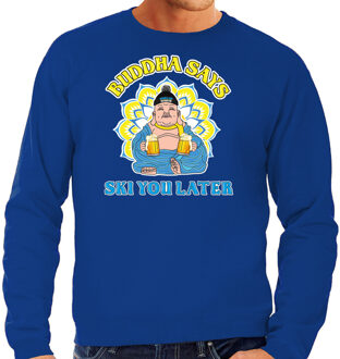Apres ski sweater voor heren - Buddha says ski you later - blauw - wintersport 2XL