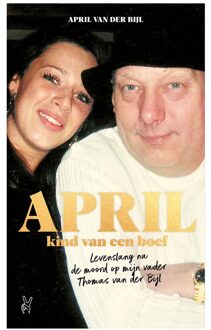 April, kind van een boef - April van der Bijl - ebook