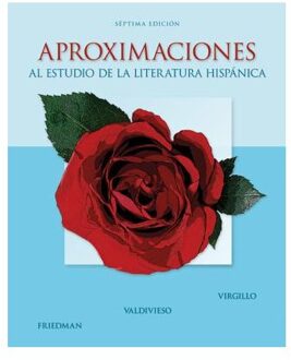Aproximaciones al estudio de la literatura hispanica