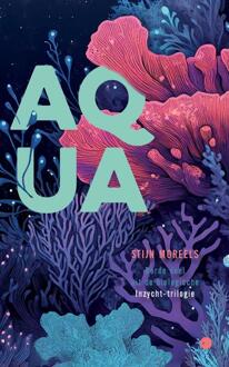 Aqua -  Stijn Moreels (ISBN: 9789465287553)