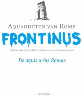 Aquaducten van Rome - Boek Frontinus (9079578444)