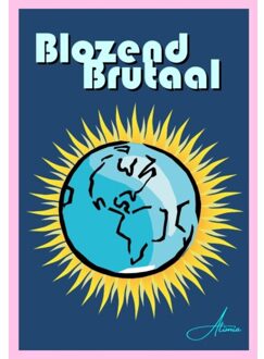 Aquazz Blozend Brutaal - Atimia