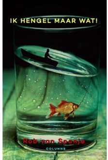 Aquazz Ik hengel maar wat - Boek Rob van Spanje (9078459735)
