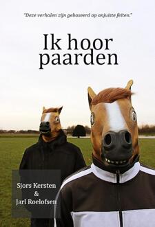 Aquazz Ik hoor paarden - Boek Sjors Kersten (9490535893)