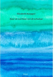 Aquazz Naar De Overkant Van De Schaduw - Elisabeth Knopper