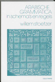 Arabische grammatica in schema's en regels - Boek W. Stoetzer (9062838243)