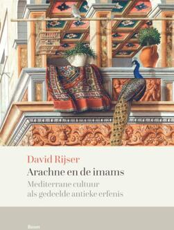 Arachne en de imams -  David Rijser (ISBN: 9789024458974)