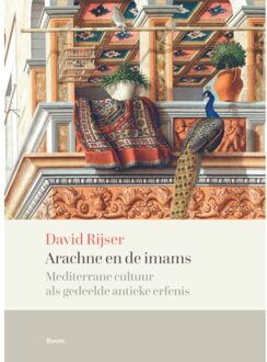 Arachne En De Imams - David Rijser
