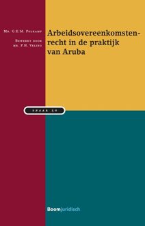 Arbeidsovereenkomstenrecht in de praktijk van Aruba - P.H. Veling - ebook
