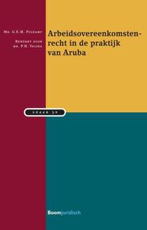 Arbeidsovereenkomstenrecht In De Praktijk Van Aruba - Snaar - P.H. Veling