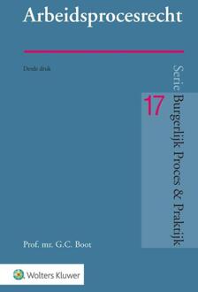 Arbeidsprocesrecht -  G.C. Boot (ISBN: 9789013184037)