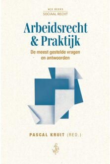 Arbeidsrecht & Praktijk - Sociaal Recht Reeks
