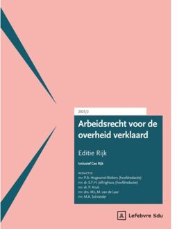 Arbeidsrecht Voor De Overheid Verklaard, Editie Rijk 2025/2 - S.H.A.M. Dassen