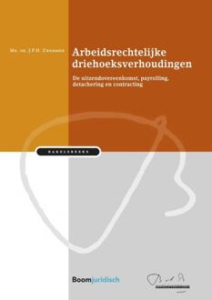 Arbeidsrechtelijke Driehoeksverhoudingen - Bakelsinstituut - J.P.H. Zwemmer