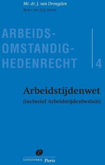 Arbeidstijdenwet - Boek J. van Drongelen (9490962848)