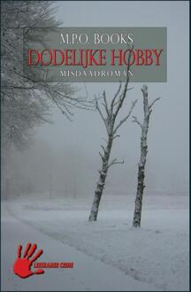 Arboris Dodelijke hobby - Boek M.P.O. Books (9086060366)