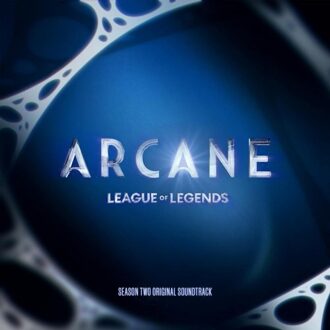 Arcane League Of Legends: Season Two - Ost (original Soundtrack)