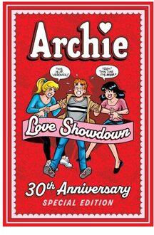 Archie: Love Showdown 30th Anniversary Edition - Archie Superstars