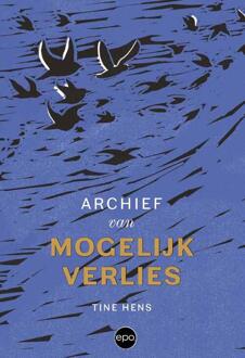 Archief van mogelijk verlies -  Tine Hens (ISBN: 9789462675445)