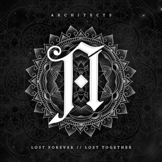 Architects - Lost Forever // Lost Together