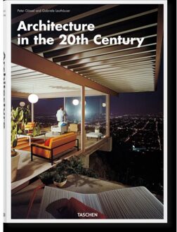 Architecture In The 20th Century - Gabriele Leuthauser