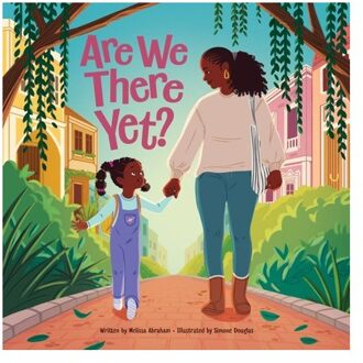 Are We There Yet? - Abraham, Melissa