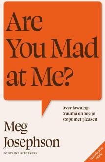 Are You Mad at Me? -  Meg Josephson (ISBN: 9789464044003)