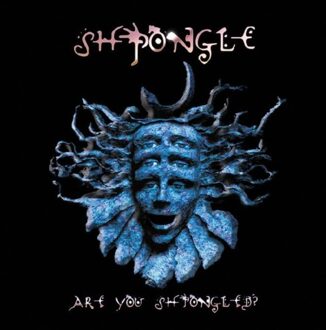 Are You Shpongled? - Shpongle