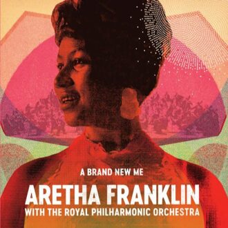 Aretha Franklin;Royal Philharmonic Orchestra - A BRAND NEW ME | CD