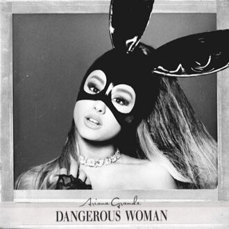 Ariana Grande - DANGEROUS WOMAN | LP