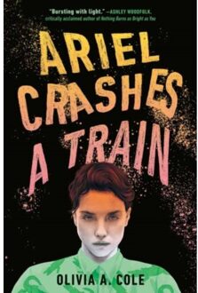Ariel Crashes A Train - Olivia A. Cole