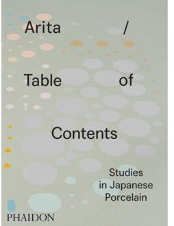 Arita - Table of Contents - Boek Phaidon Press Limited (0714871982)
