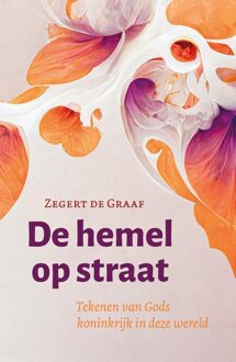 Ark Media De hemel op straat - Zegert de Graaf - ebook