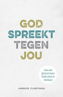 Ark Media God spreekt tegen jou - Janneke Plantinga - ebook