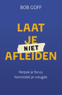 Ark Media Laat je niet afleiden - Bob Goff - ebook
