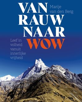 Ark Media Van rauw naar wow - Marije van den Berg - ebook