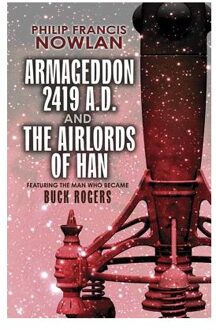 Armageddon--2419 A.D. and The Airlords of Han