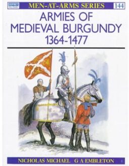 Armies of Medieval Burgundy, 1364-1477