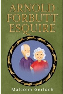 Arnold Forbutt Esquire - Gerloch, Malcolm