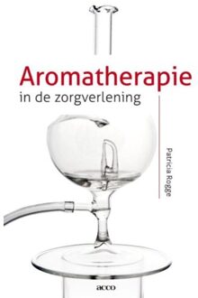 Aromatherapie in de zorgverlening - Boek Patricia Rogge (9033484803)