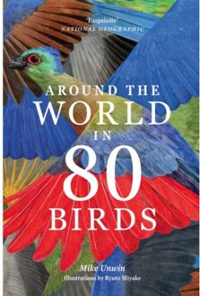Around The World In 80 Birds - Mike Unwin