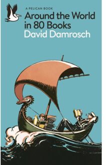 Around The World In 80 Books - Pelican Books - David Damrosch