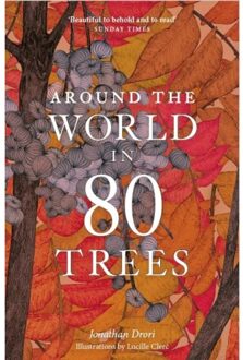 Around The World In 80 Trees - Jonathan Drori