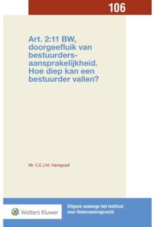 Art. 2:11 BW, doorgeefluik van bestuurdersaansprakelijkheid - Boek C.E.J.M. Hanegraaf (9013144675)