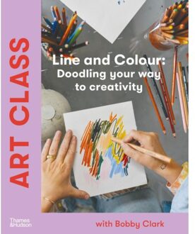 Art Class: Line And Colour - Bobby Clark
