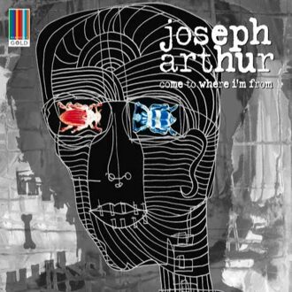 Arthur Joseph - Come To Where I M From