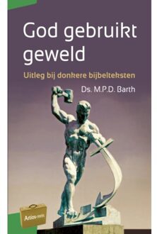 Artios-reeks  -   God gebruikt geweld