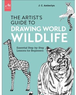 Artist's Guide To Drawing World Wildlife - J.C. Amberlyn