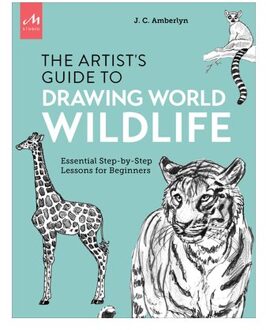 Artist's Guide To Drawing World Wildlife - J.C. Amberlyn